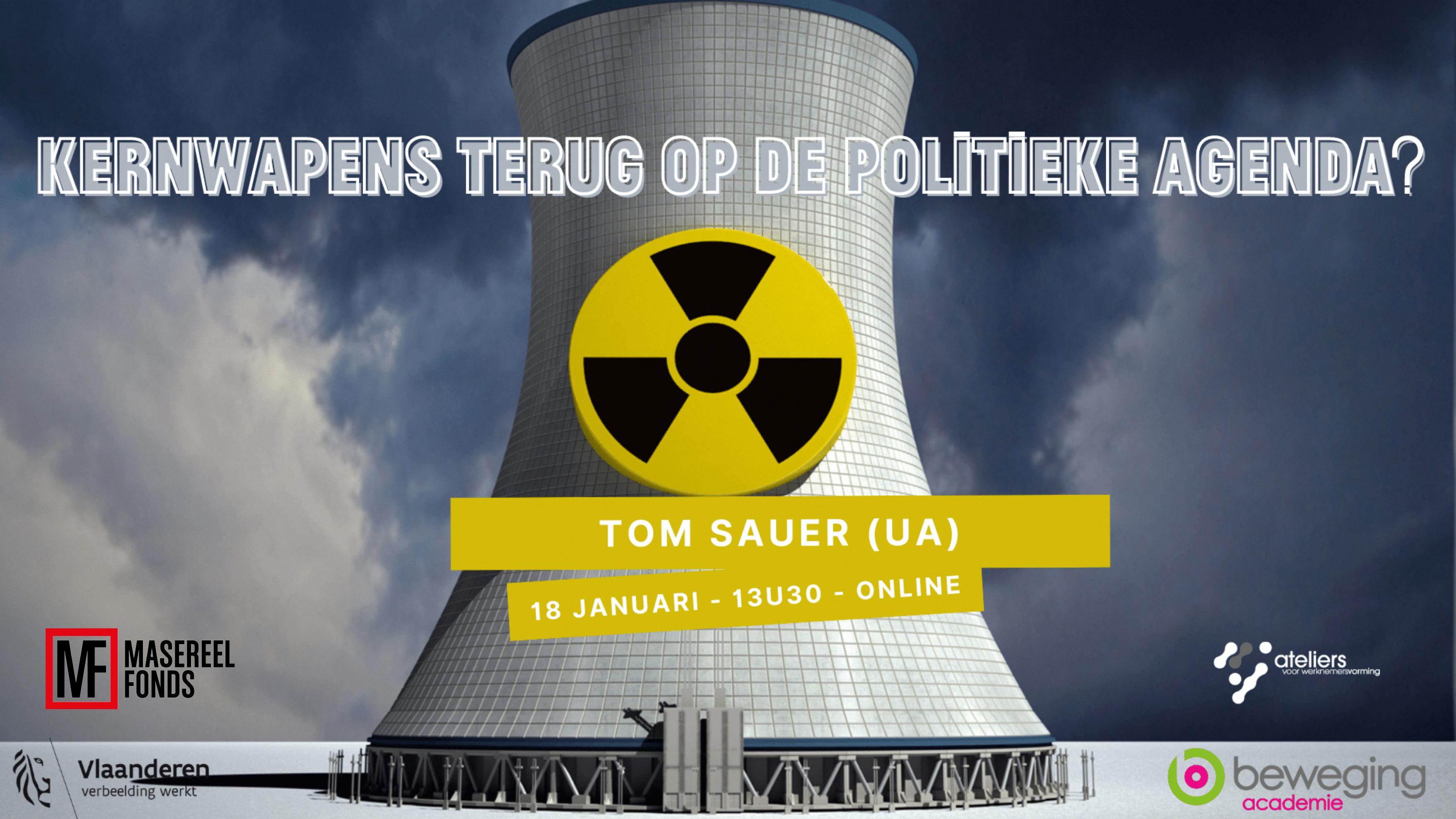 kernwapens terug op de politieke agenda?